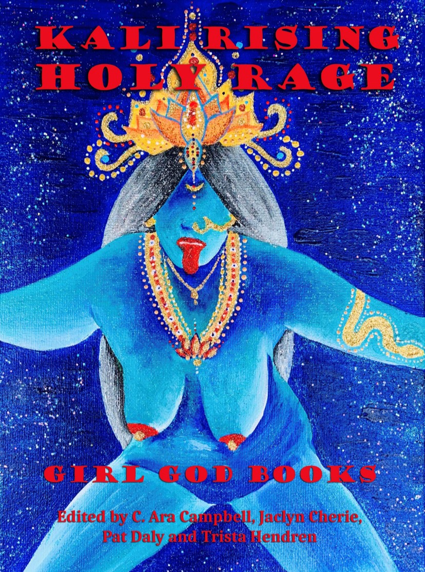 Kali Rising Holy Rage