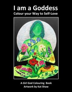 I am a Goddess Colouring Book